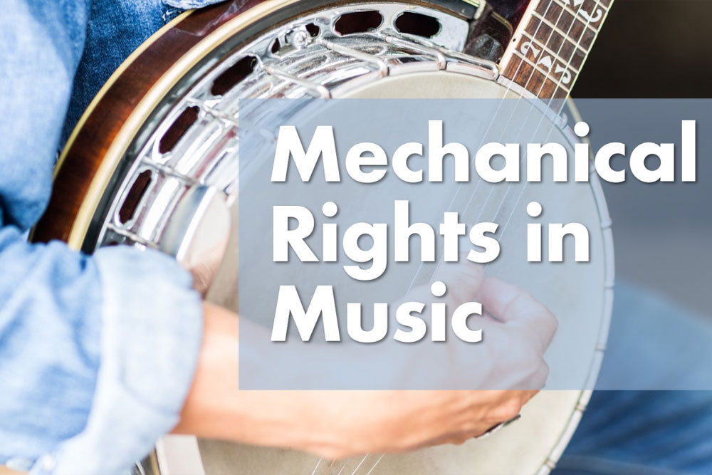 Mechanical Rights in the Music Industry