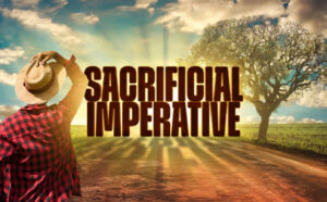 Sacrificial Imperative